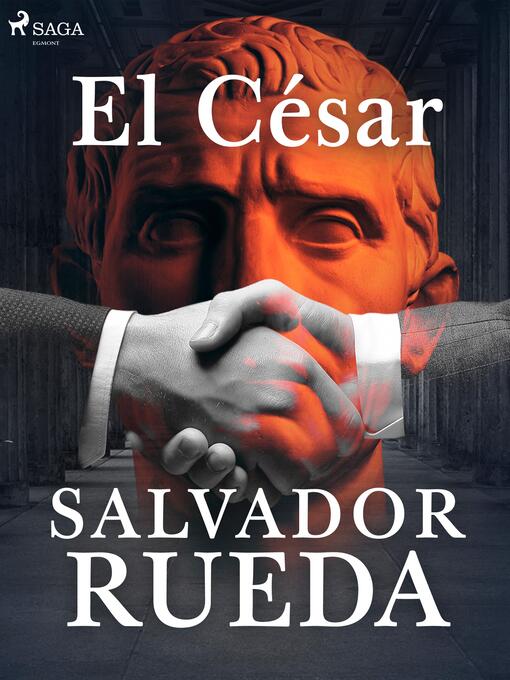 Title details for El César by Salvador Rueda - Wait list